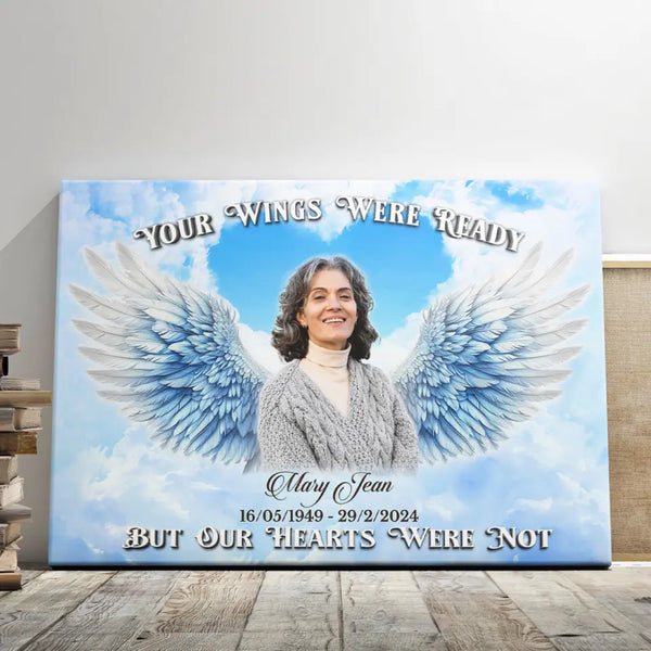 Memorial Canvas - Personalized Canvas Prints - Angel Wings Sympathy Gift for Loss Of Mom, Your Wings Were Ready But Out Hearts Were Not