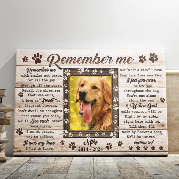 Personalized Photo Canvas Prints, Custom Photo, Loss of Pet, Memorial Gifts, Sympathy Gifts, Dog Memorial, Remember Me Dem Canvas