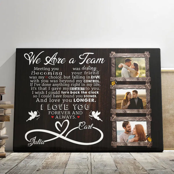 Customized Couple Gifts - Personalized Canvas Prints - Custom Couple Photo Collage, We Are A Team