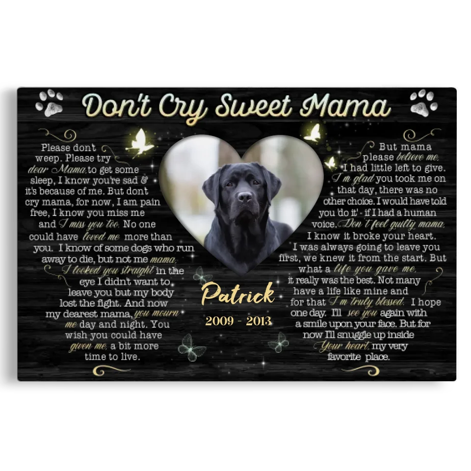 Personalized Canvas Prints, Custom Photo, Sympathy Gifts, Dog Gifts, Memorial Gifts, Don't Cry Sweet Mama Dem Canvas