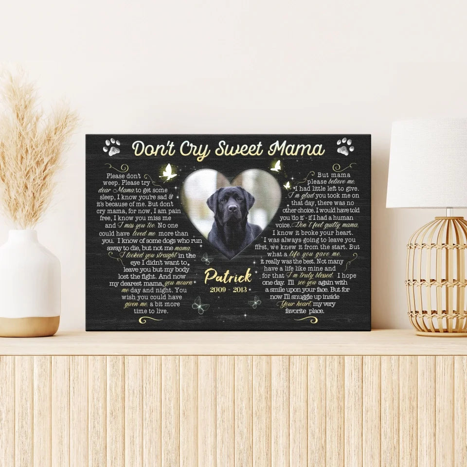 Personalized Canvas Prints, Custom Photo, Sympathy Gifts, Dog Gifts, Memorial Gifts, Don't Cry Sweet Mama Dem Canvas