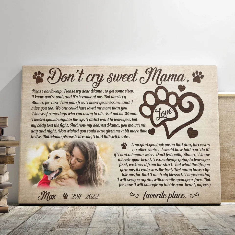 Personalized Canvas Prints, Custom Photo, Remembrance Gifts, Dog Memorial Gifts, Sympathy Gifts, Don't Cry Sweet Mama Dem Canvas