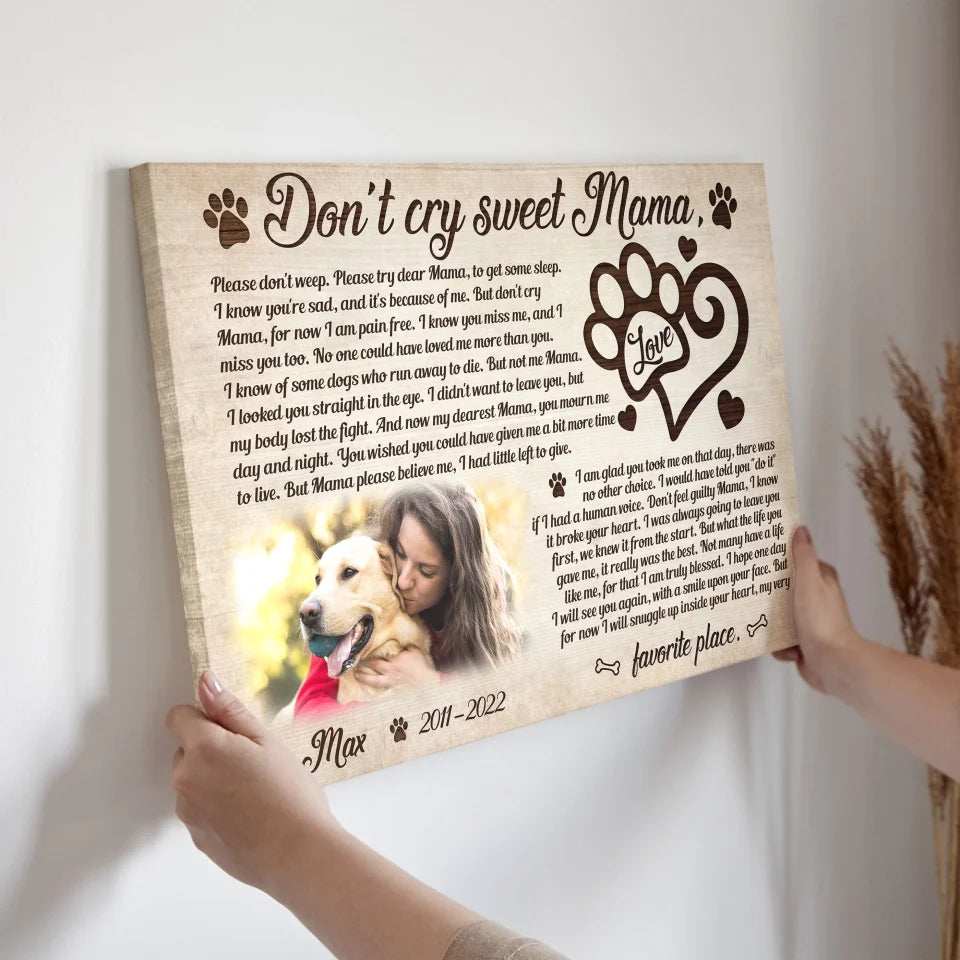 Personalized Canvas Prints, Custom Photo, Remembrance Gifts, Dog Memorial Gifts, Sympathy Gifts, Don't Cry Sweet Mama Dem Canvas