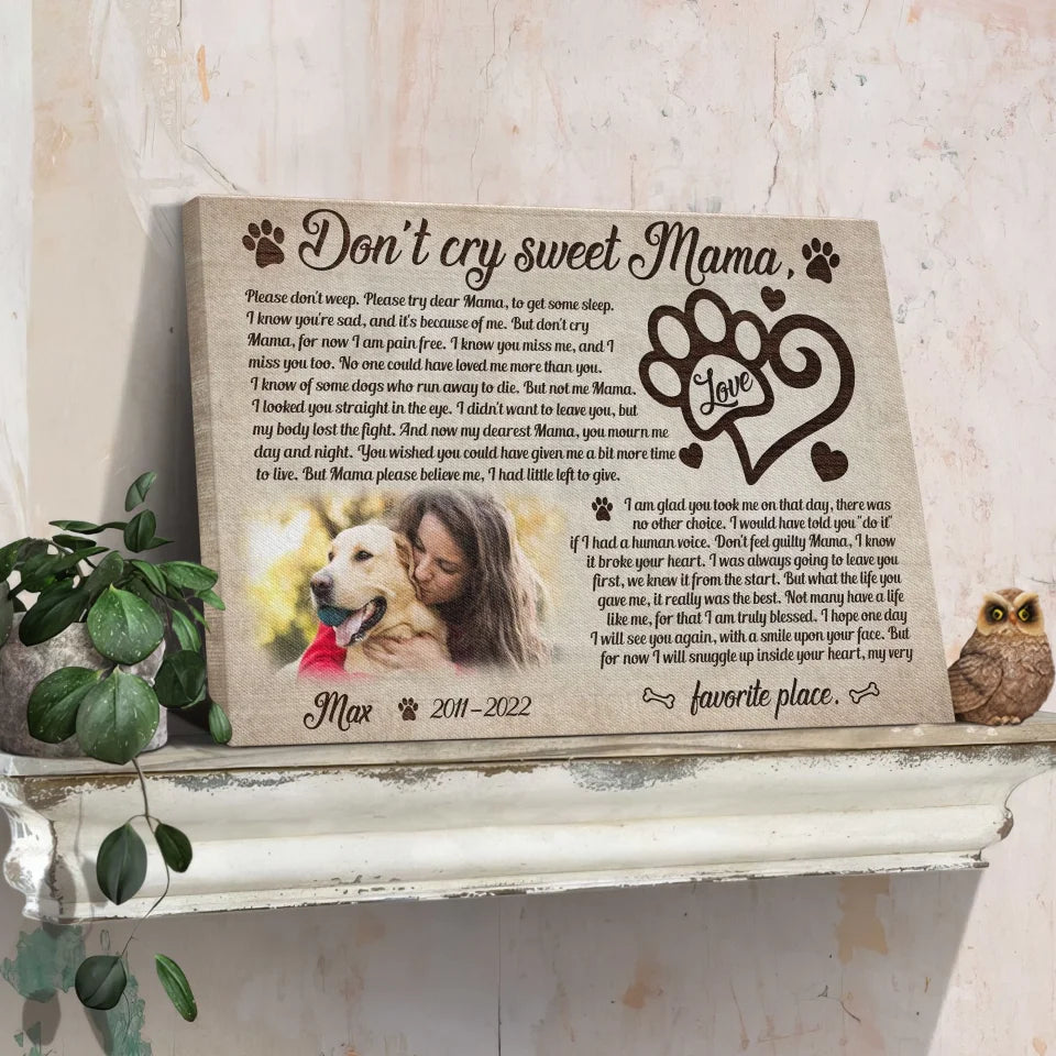 Personalized Canvas Prints, Custom Photo, Remembrance Gifts, Dog Memorial Gifts, Sympathy Gifts, Don't Cry Sweet Mama Dem Canvas