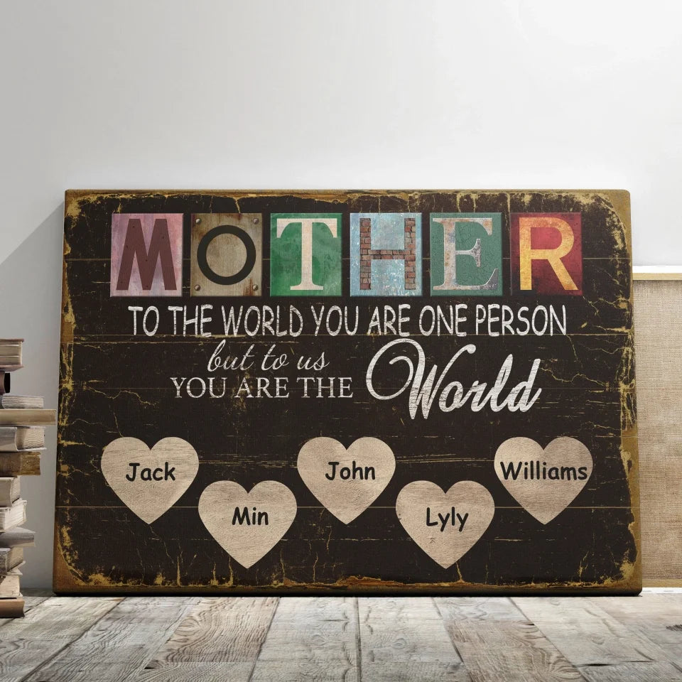 Personalized Canvas Prints, Custom Name, Gift For Mother, Gift For Family, Love Mom You Are The World Dem Canvas