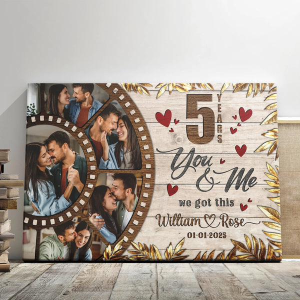 Couple Personalized Canvas - Custom Photo & Text - 5 Sizes - 5th Anniversary Gifts For Husband And Wife, You And Me We Got This - Dem Canvas