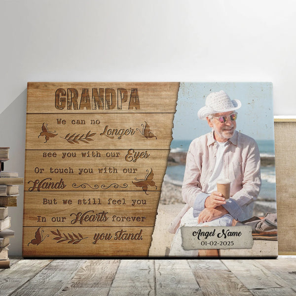 Grandpa Personalized Canvas Prints - Custom Photo & Text - 5 Sizes - Remembrance Gifts, Loss Of Grandpa, We Can No Longer - Dem Canvas