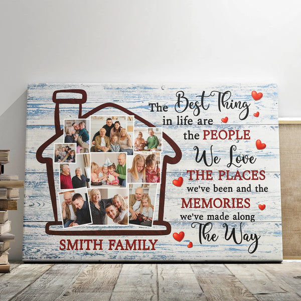 Family Personalized Canvas Prints - Custom Photo & Text - 5 Sizes - The Best Things In Life Are The People We Love The Places We've Been - Dem Canvas