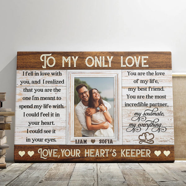 Couple Personalized Canvas Prints - Custom Photo & Text - 5 Sizes - To My Only Love Poem, I Fell In Love With You - Dem Canvas