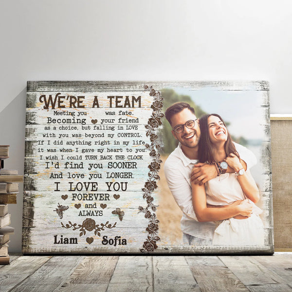 Couple Personalized Canvas Prints - Custom Photo & Text - 5 Sizes - We're A Team Poem, When I Say I Love You More Poem, I Choose You Poem - Dem Canvas