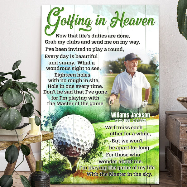 Personalized Canvas Prints, Custom Photo, Gift For Memorial, Loss Grandpa, Loss Dad, Memorial Golfing, Gone Golfing, Golfing In Heaven Dem Canvas