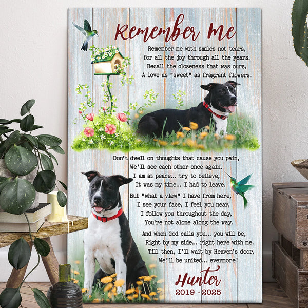 Pet Personalized Canvas Prints - Custom Photo & Text - 5 Sizes - Dog Memorial, Pet Loss, Remember Me With Smiles Not Tears - Dem Canvas