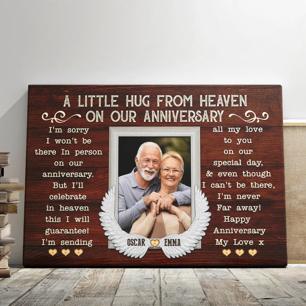 Memorial Personalized Canvas Prints - Custom Photo & Text - 5 Sizes - Loss Of Loved One, A Little Hug From Heaven On Our Anniversary - Dem Canvas