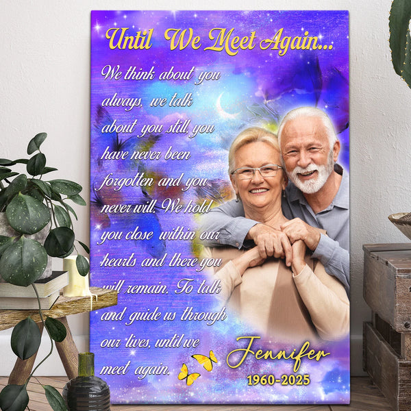 Memorial Personalized Canvas Prints - Custom Photo & Text - 5 Sizes - Sympathy Gifts, Loss Of Loved One, Until We Meet Again - Dem Canvas