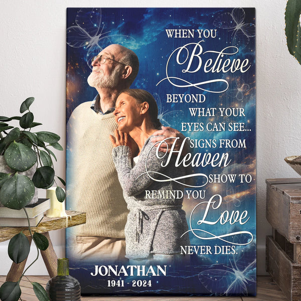 Memorial Personalized Canvas Prints - Custom Photo & Text - 5 Sizes - Believe in Heaven, Love Never Dies Memorial Canvas - Dem Canvas