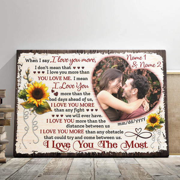 Couple Personalized Canvas Prints - Custom Photo & Text - 5 Sizes - Romantic Sunflower Photo Canvas for Couples, I Love You The Most - Dem Canvas