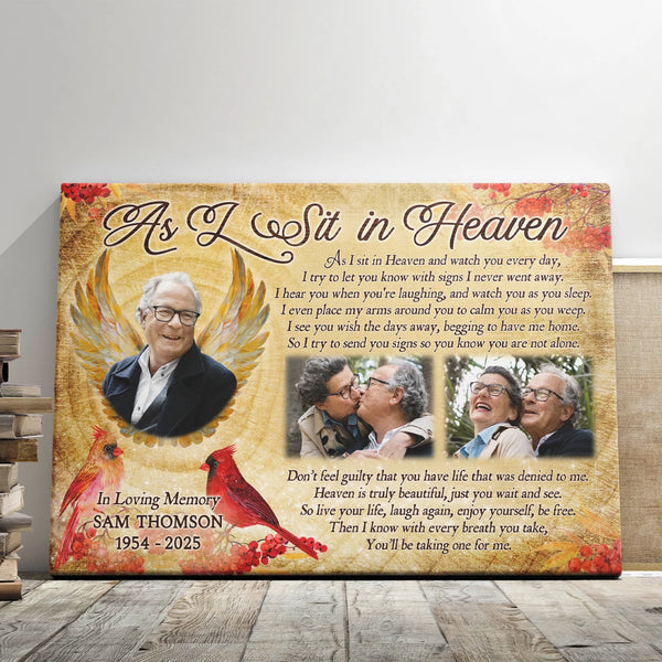 Memorial Personalized Canvas Prints - Custom Photo & Text - 5 Sizes - Sympathy Gift, Cardinal Memorial, Angel Wings, As I Sit In Heaven - Dem Canvas